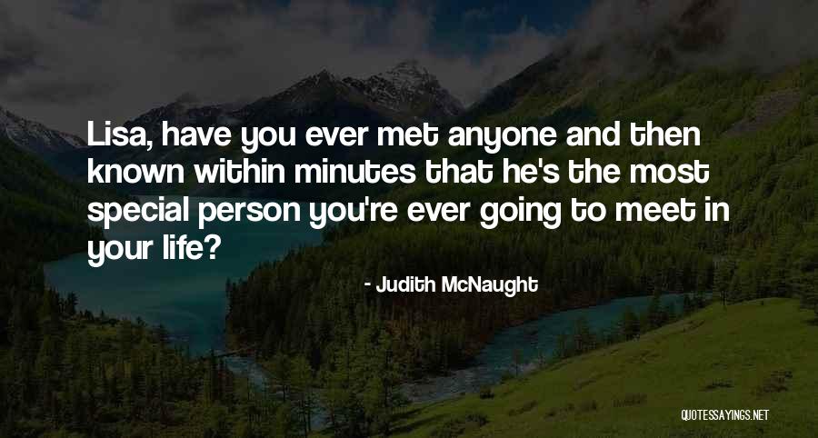 Best Person I Met Quotes By Judith McNaught