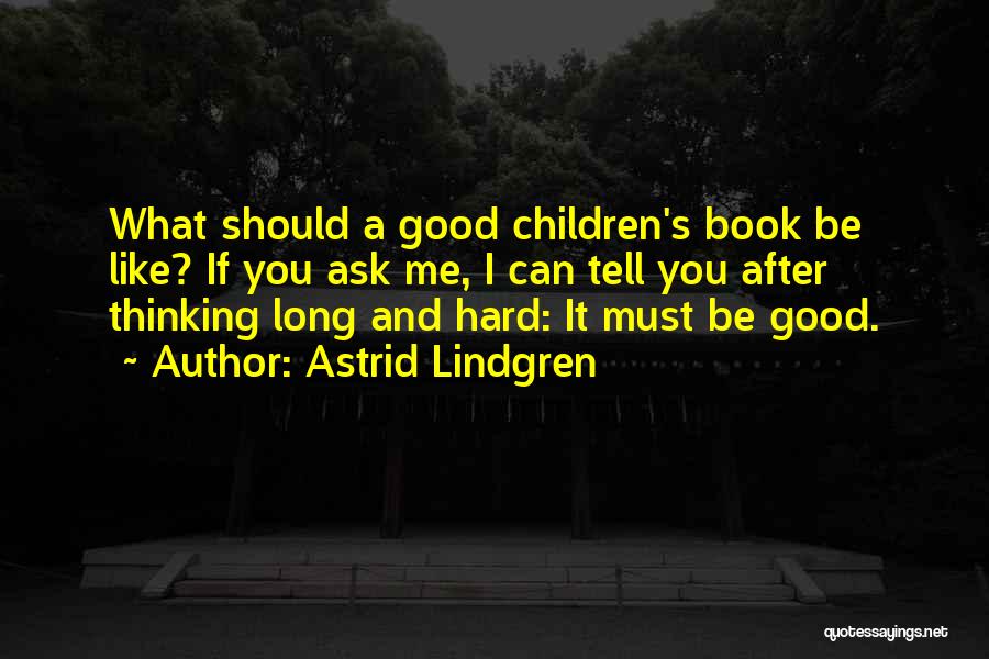 Best Person You Can Be Quotes By Astrid Lindgren