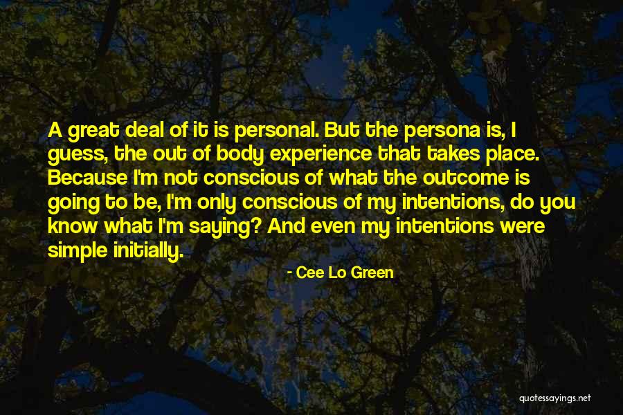 Best Persona Quotes By Cee Lo Green