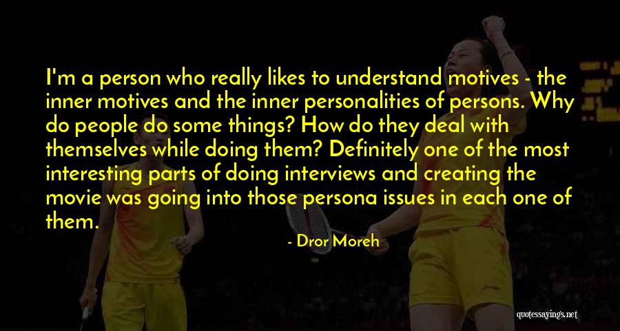 Best Persona Quotes By Dror Moreh