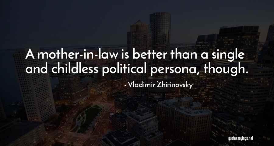 Best Persona Quotes By Vladimir Zhirinovsky