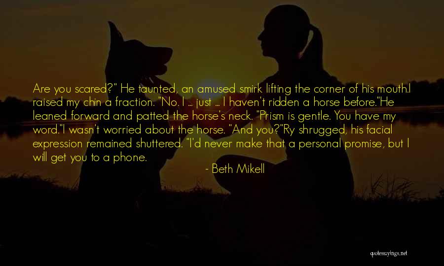 Best Personal Short Quotes By Beth Mikell