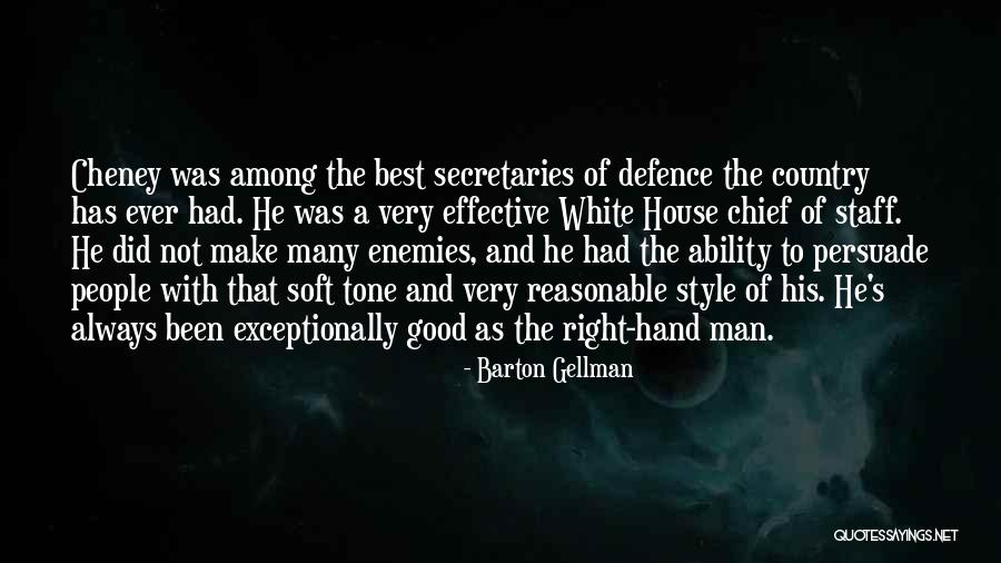 Best Persuade Quotes By Barton Gellman Best Persuade Quotes By Barton Gellman