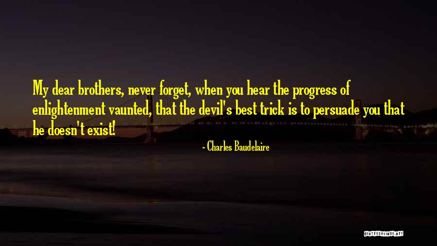 Best Persuade Quotes By Charles Baudelaire Best Persuade Quotes By Charles Baudelaire