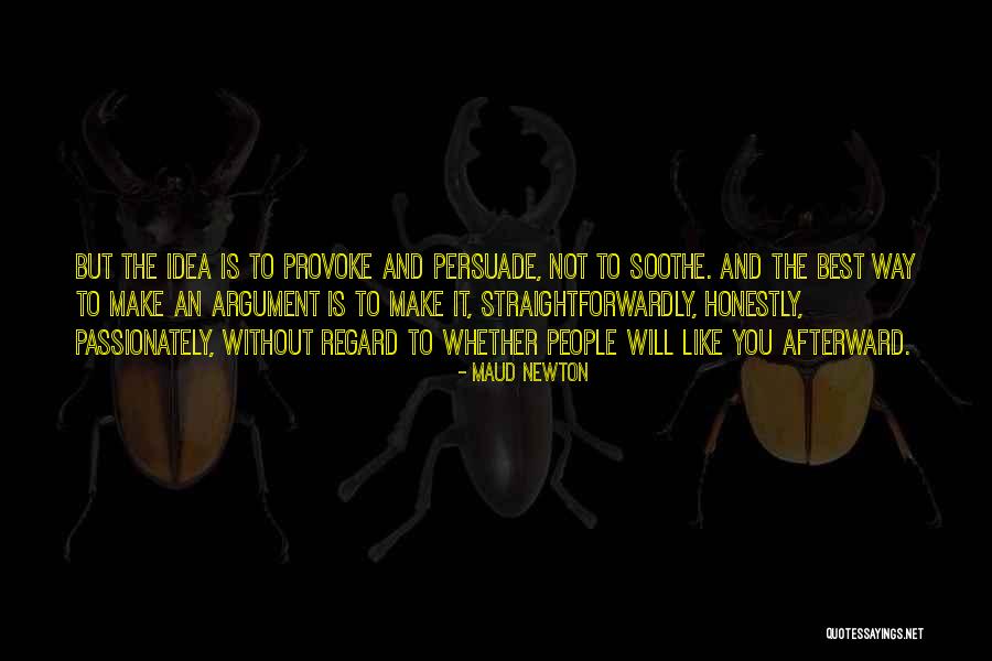 Best Persuade Quotes By Maud Newton Best Persuade Quotes By Maud Newton