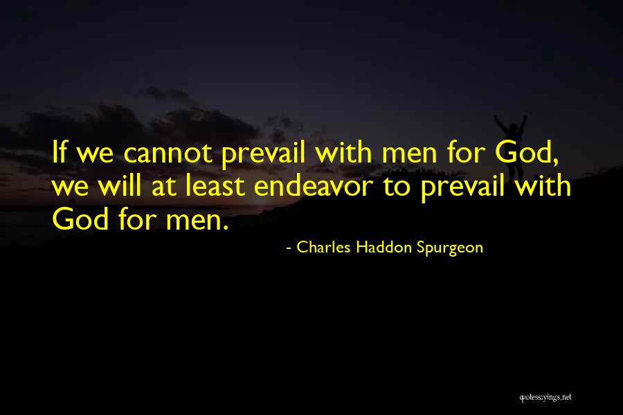 Best Persuasion Quotes By Charles Haddon Spurgeon