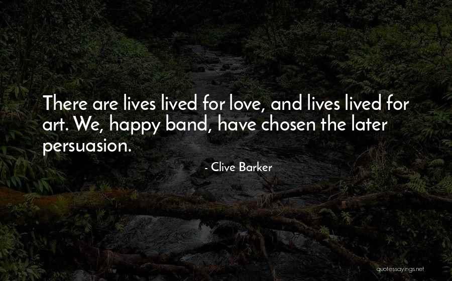 Best Persuasion Quotes By Clive Barker