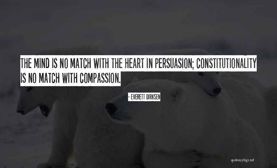 Best Persuasion Quotes By Everett Dirksen Best Persuasion Quotes By Everett Dirksen
