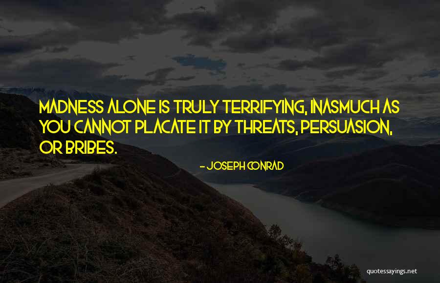 Best Persuasion Quotes By Joseph Conrad