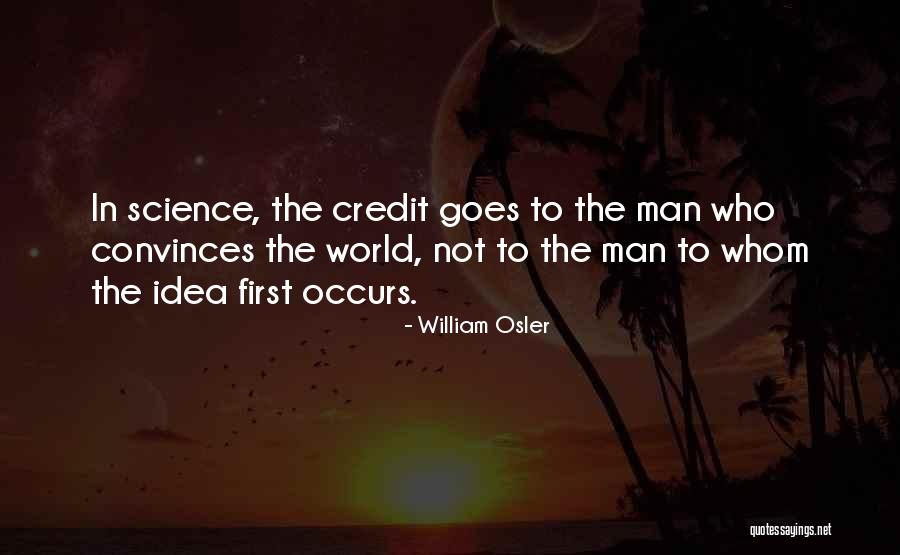 Best Persuasion Quotes By William Osler