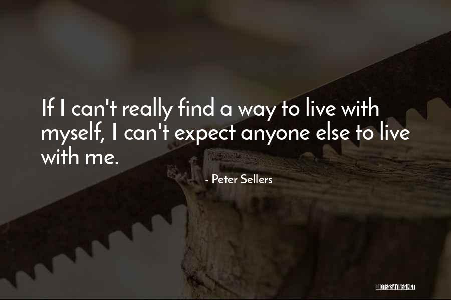 Best Peter Sellers Quotes By Peter Sellers