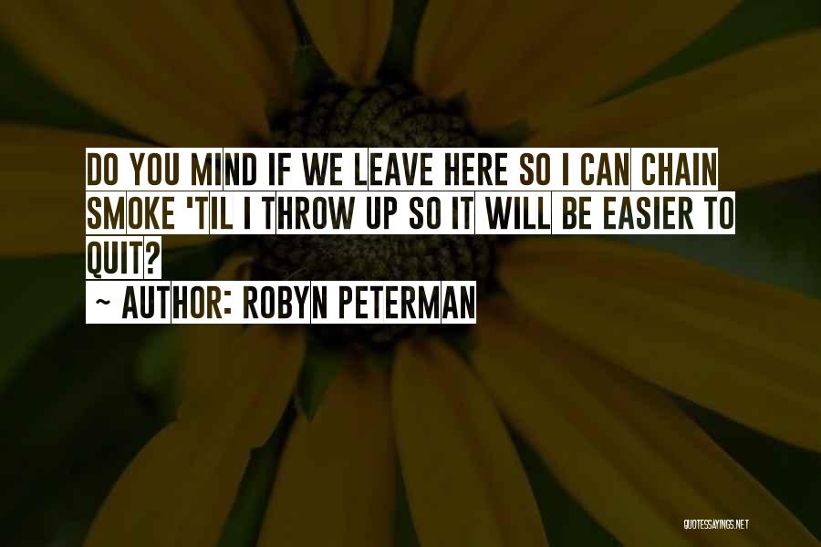 Best Peterman Quotes By Robyn Peterman