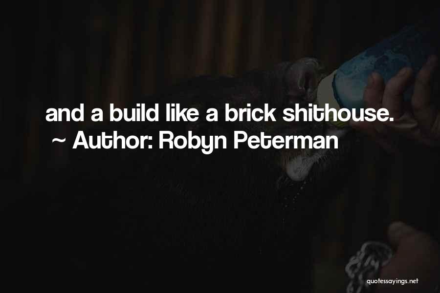 Best Peterman Quotes By Robyn Peterman