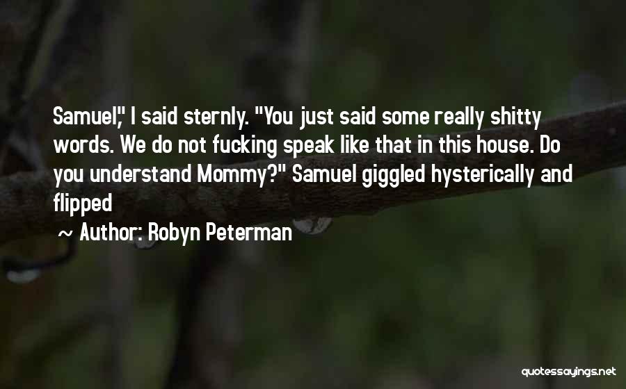 Best Peterman Quotes By Robyn Peterman