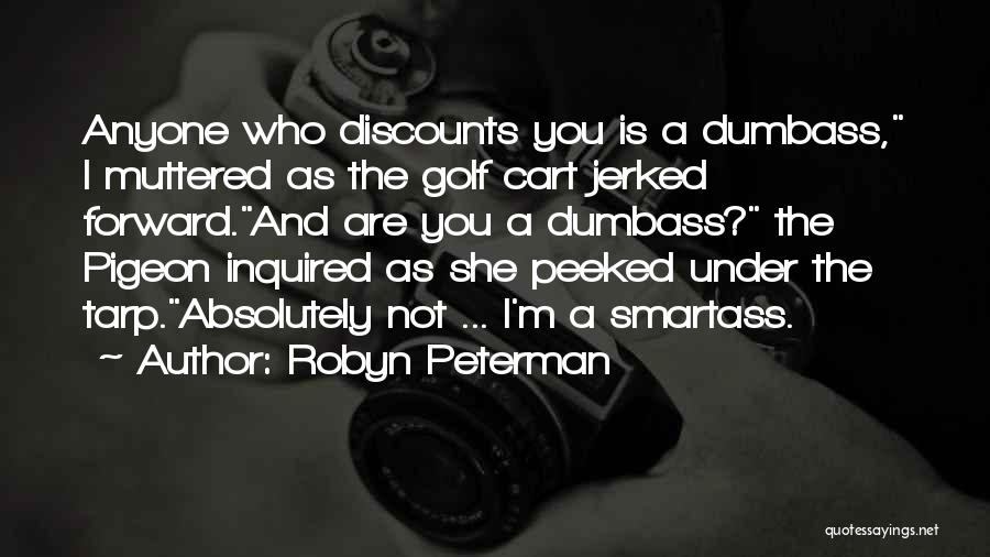 Best Peterman Quotes By Robyn Peterman