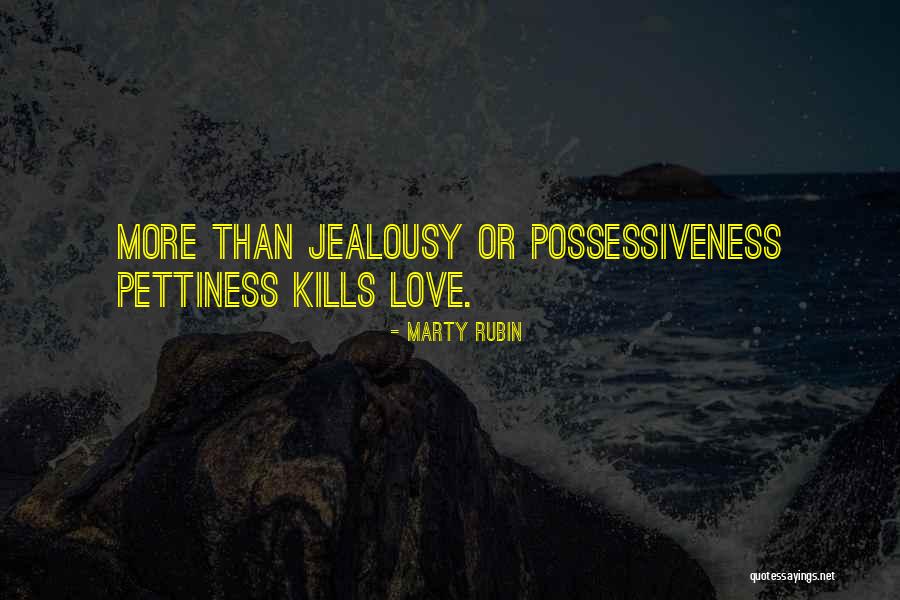 Best Pettiness Quotes By Marty Rubin Best Pettiness Quotes By Marty Rubin