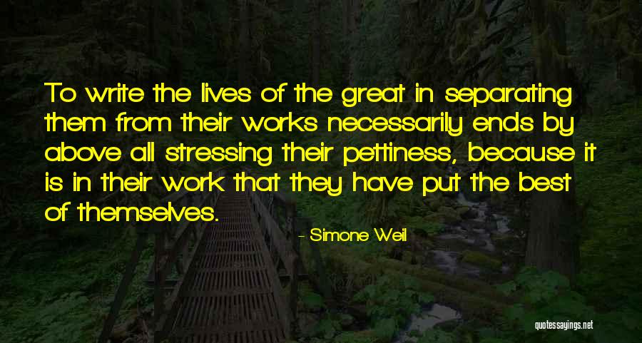 Best Pettiness Quotes By Simone Weil Best Pettiness Quotes By Simone Weil