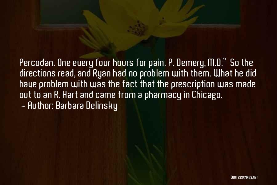 Best Pharmacy Quotes By Barbara Delinsky