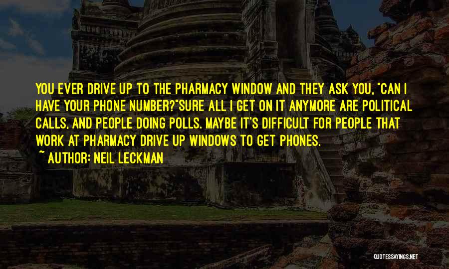 Best Pharmacy Quotes By Neil Leckman