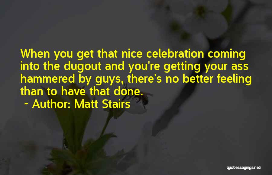 Best Philadelphia Sports Quotes By Matt Stairs