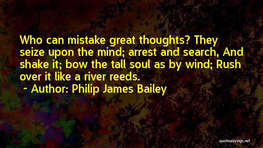 Best Philip Rivers Quotes By Philip James Bailey