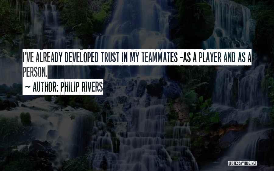 Best Philip Rivers Quotes By Philip Rivers