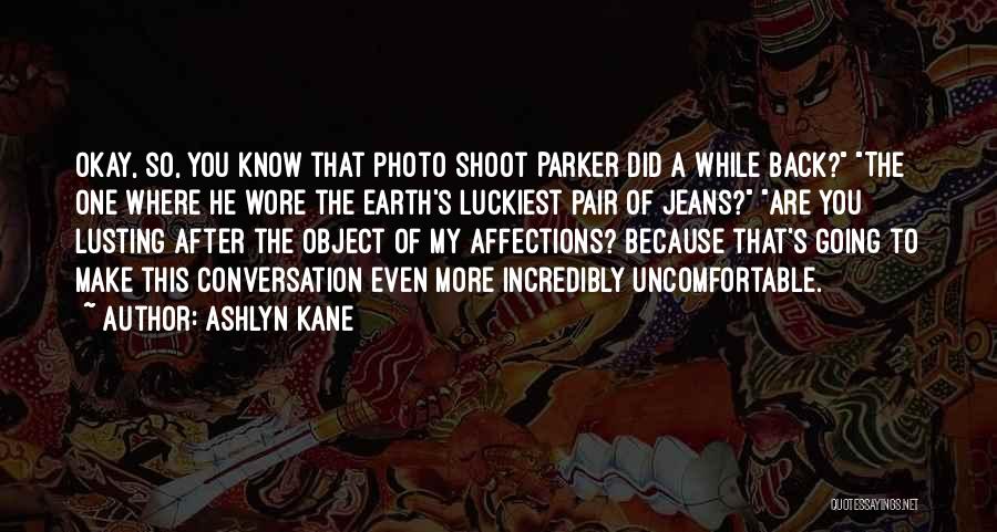 Best Photo Shoot Quotes By Ashlyn Kane