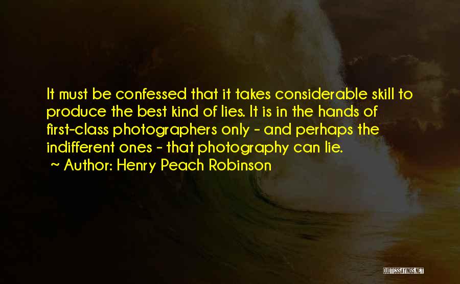 Best Photographers Quotes By Henry Peach Robinson