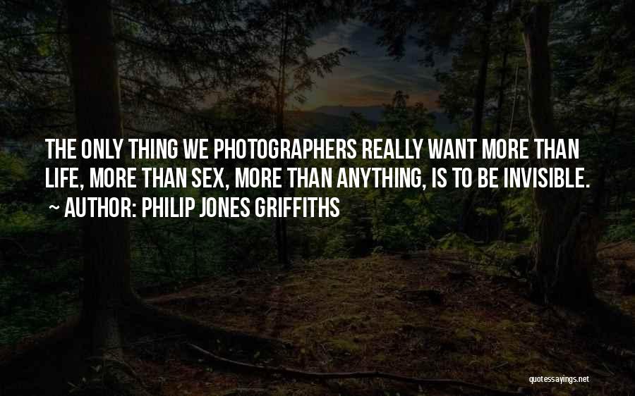 Best Photographers Quotes By Philip Jones Griffiths