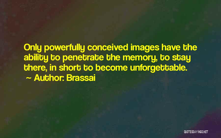 Best Photography Short Quotes By Brassai