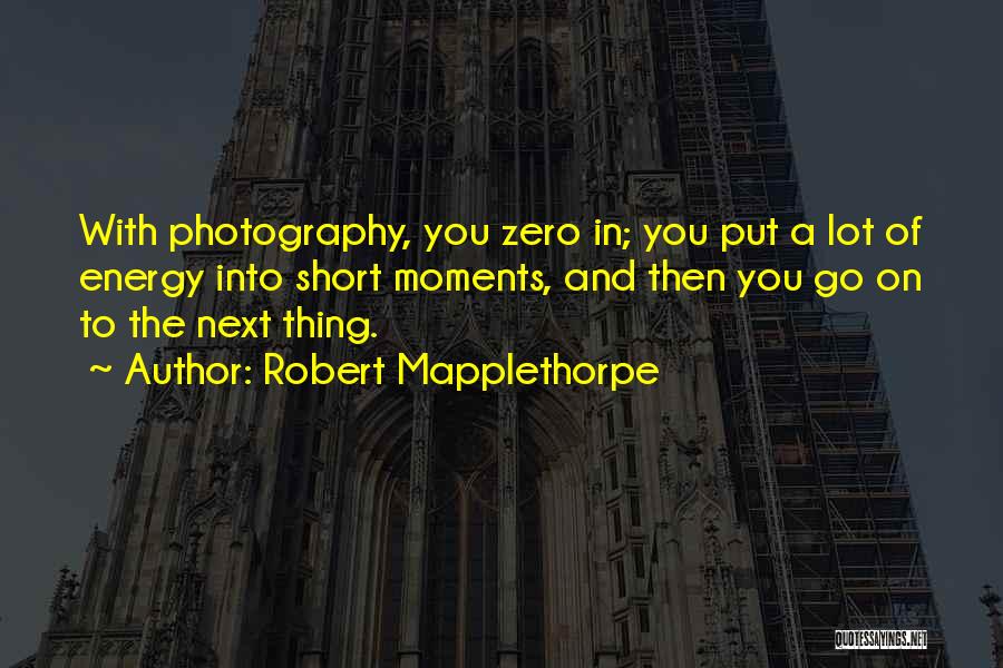 Best Photography Short Quotes By Robert Mapplethorpe