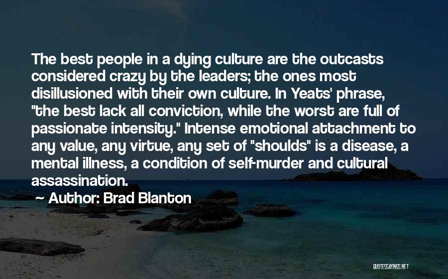 Best Phrase Quotes By Brad Blanton