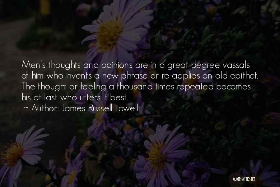 Best Phrase Quotes By James Russell Lowell