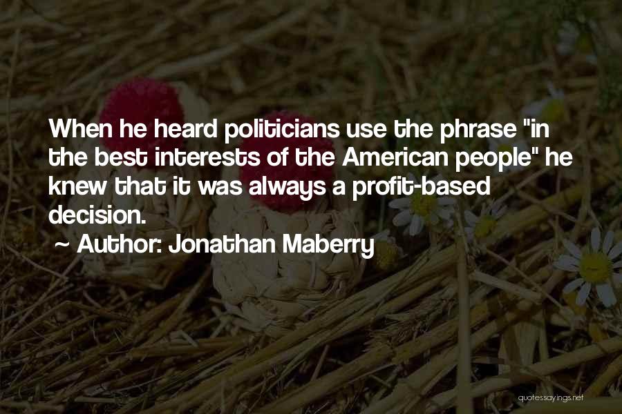 Best Phrase Quotes By Jonathan Maberry