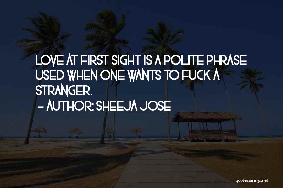 Best Phrase Quotes By Sheeja Jose