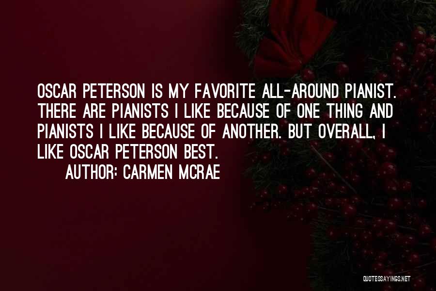 Best Pianist Quotes By Carmen McRae