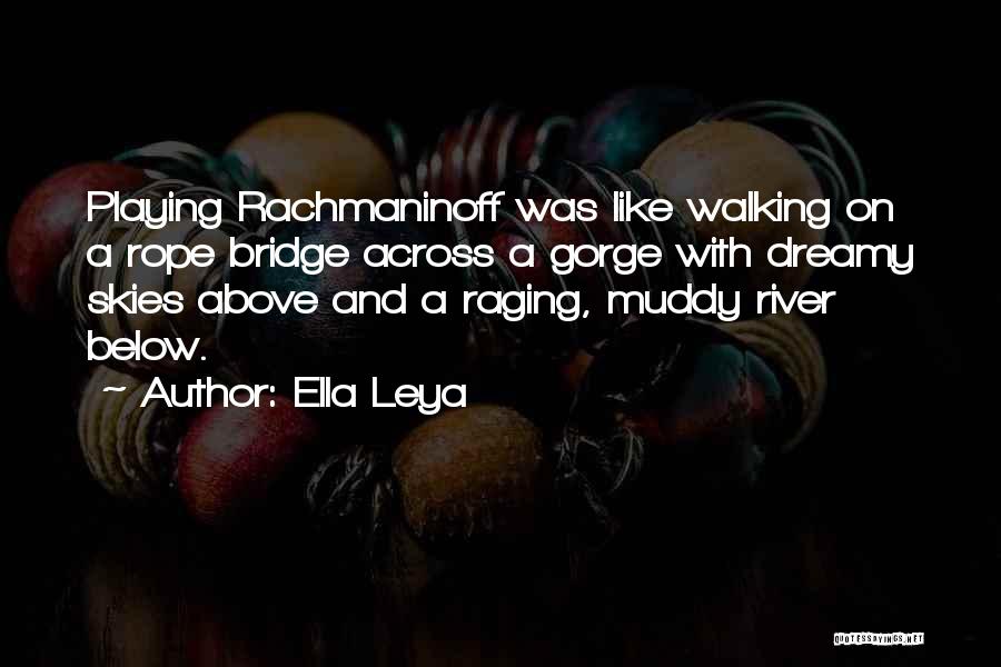 Best Pianist Quotes By Ella Leya