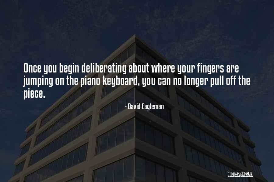 Best Piano Keyboard Quotes By David Eagleman Best Piano Keyboard Quotes By David Eagleman
