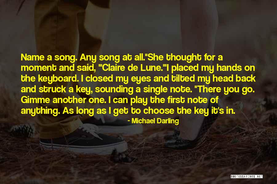 Best Piano Keyboard Quotes By Michael Darling Best Piano Keyboard Quotes By Michael Darling