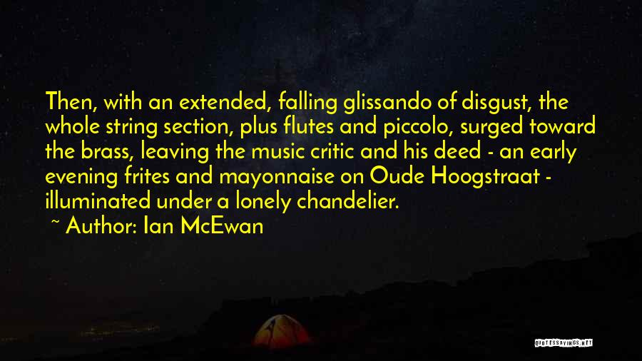 Best Piccolo Quotes By Ian McEwan