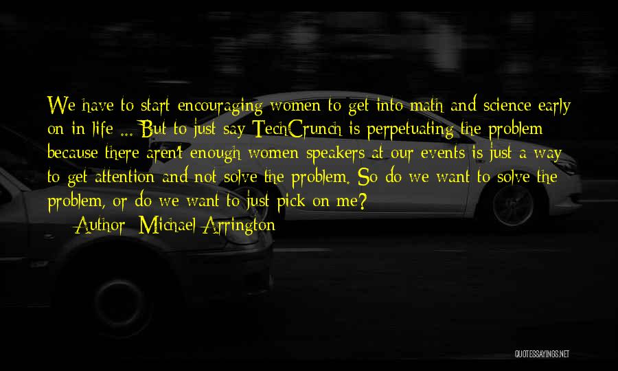 Best Pick Me Up Quotes By Michael Arrington