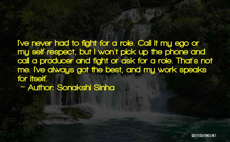 Best Pick Me Up Quotes By Sonakshi Sinha