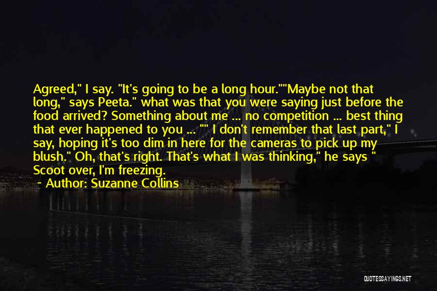 Best Pick Me Up Quotes By Suzanne Collins