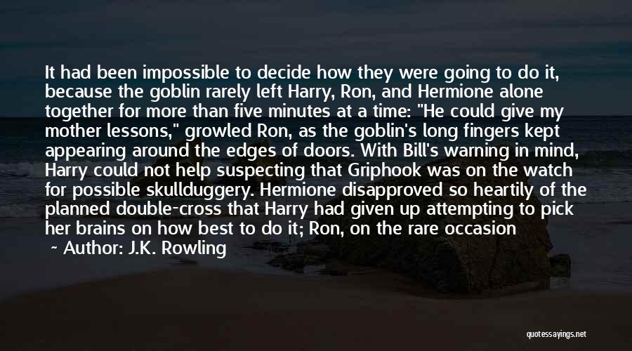 Best Pick Up Quotes By J.K. Rowling