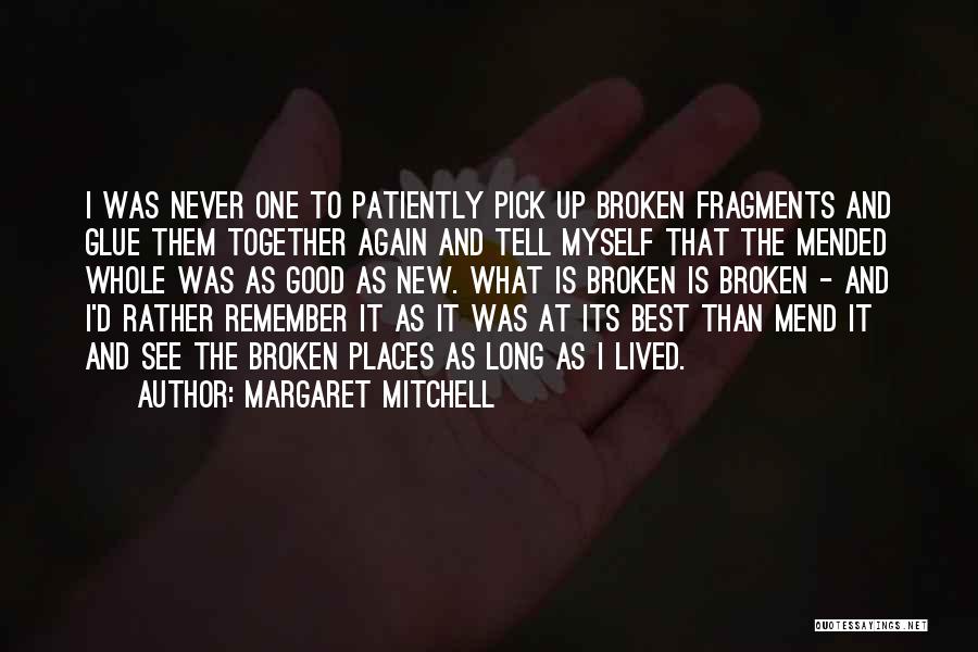 Best Pick Up Quotes By Margaret Mitchell