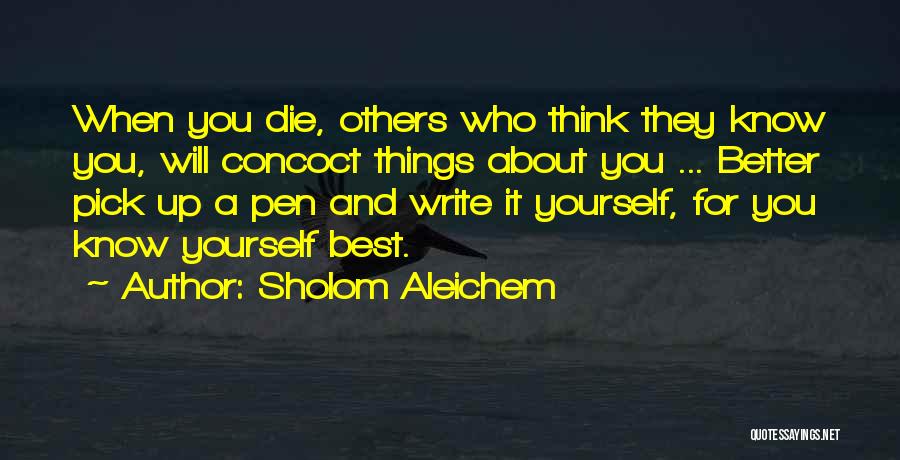 Best Pick Up Quotes By Sholom Aleichem