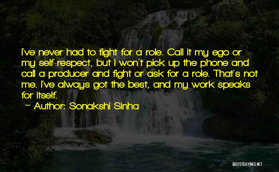 Best Pick Up Quotes By Sonakshi Sinha