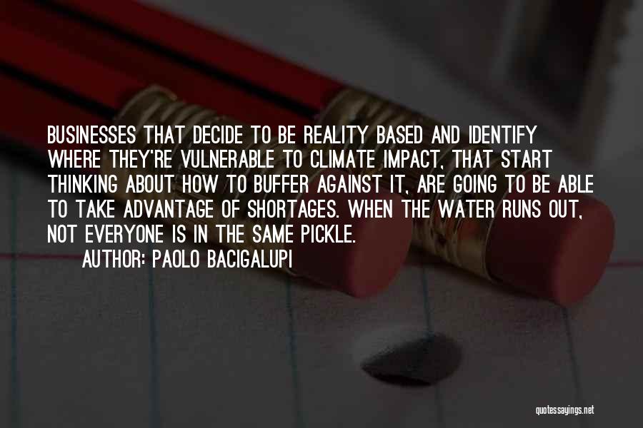 Best Pickle Quotes By Paolo Bacigalupi