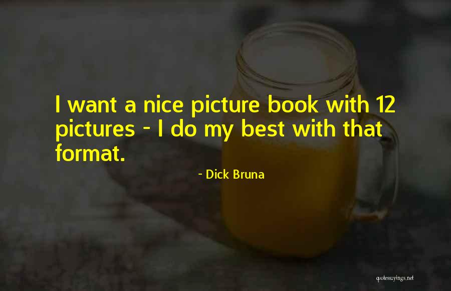 Best Picture Book Quotes By Dick Bruna Best Picture Book Quotes By Dick Bruna
