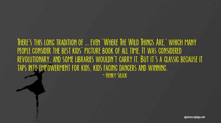 Best Picture Book Quotes By Henry Selick